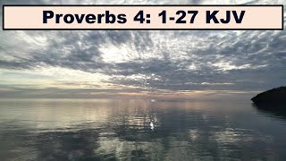 Proverbs 4 KJV  Bible Verses [upl. by Aniakudo217]