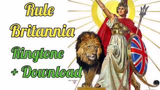 Rule Britannia Ringtone  Download [upl. by Ymmaj]