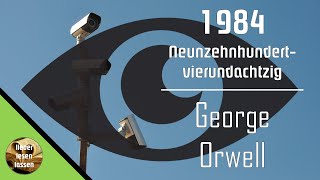 1984  Orwell  Klassiker  komplettes Hörbuch  lieber lesen lassen [upl. by Cecilius950]