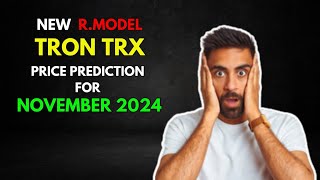 My TRON TRX Altseason RModel Price Prediction for November 2024 [upl. by Enirhtac]