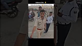 Police wale Ka gundagardi🤬 shorts ytshorts viralshort viralvideos ayteach motovlog viralreels [upl. by Avra]