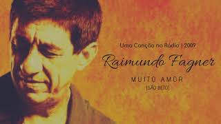 RAIMUNDO FAGNER  MUITO AMOR  HD [upl. by Olraced]