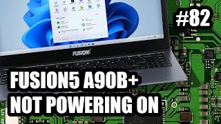 FUSION 5 LAPBOOK A90B PRO  NOT POWERING ON [upl. by Daron392]