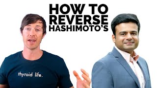 Reversing Hashimotos Naturally amp Managing Thyroid Antibodies  Dr Anshul Gupta amp Dr Westin Childs [upl. by Avid467]