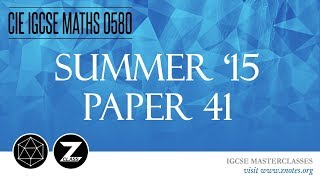 CIE IGCSE Maths 0580  S15 P41 Solved Past Paper [upl. by Adhamh]