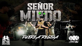 FUERZA REGIDA  SEÑOR MIEDO VIDEO OFICIAL [upl. by Sirrap]