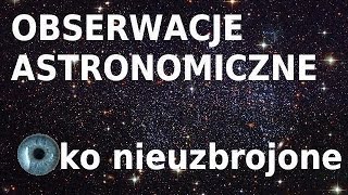 Obserwacje Astronomiczne  ciekawe zjawiska i pierwsze wybory odc3 [upl. by Ahdar885]