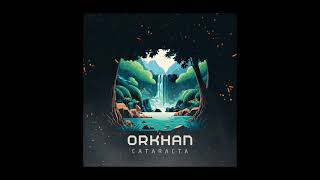 ORKHAN  Cataracta Official Audio [upl. by Eiramanna]