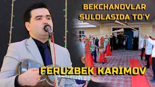 Bekchanovlar sulolasida katta toy Feruzbek Karimov toy xizmatida boldi [upl. by Haskel]