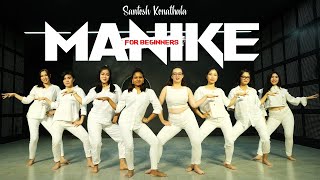 Manike Dance Cover for Beginners  Thank God  Nora Fatehi Yohani  Santosh Choreography [upl. by Madonna]