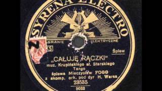 Mieczysław Fogg  Całuję rączki Tango [upl. by Yramliw611]