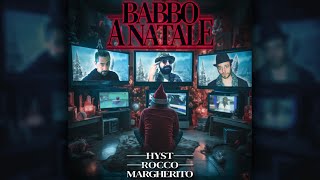 BABBO A NATALE  Official video HYST  ROCCO  MARGHERITO [upl. by Hctub769]