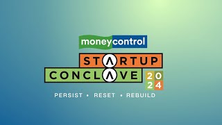 Explore Startup Success Secrets at Moneycontrol Startup Conclave 2024 [upl. by Gilchrist560]