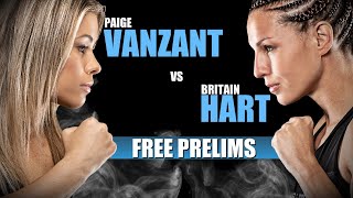 LIVE FREE PRELIMS  PAIGE VANZANT VS BRITAIN HART [upl. by Silvana]