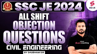 SSC JE 2024  Objection Question Civil Engineering  All Shift by Shubham Sir [upl. by Shaylyn]