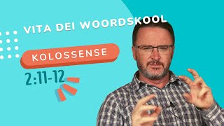 Kolossense 21112  Woordskool 507 [upl. by Leone]