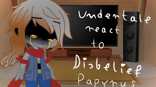 Undertale react to Disbelief Papyrus part 1 polishenglish [upl. by Nimrak]