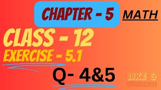 Class 12 Ex 51 Q4amp5 Math Continuity Chapter 5Q4amp5 Ex 51 Class 12 MathEx 51 Q4amp5 Class 12 Math [upl. by Hseham]