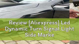 Review Aliexpress Led Dynamic Turn Signal Light Side Marker Blinker Indicator Lamp Repeater For A [upl. by Hadley]