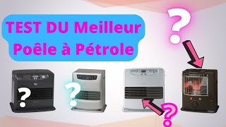 ✅ Meilleur Chauffage  POÊLE à PÉTROLE 2023 [upl. by Yarehs]