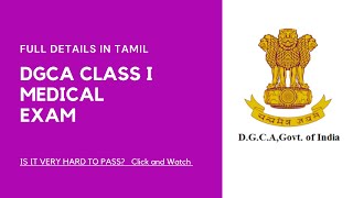 DGCA Class 1 Medical Exam  Full details in Tamil  Dilshan Tamil Aviation [upl. by Cinamod]