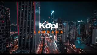 KOPI LAMBADA REMIX KANE  FREE FLP [upl. by Koral]