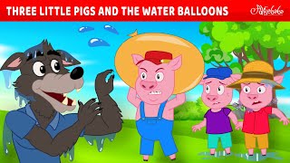 Three Little Pigs and Water Baloon 💧🐷  Bedtime Stories for Kids in English  Fairy Tales [upl. by Mcwherter179]