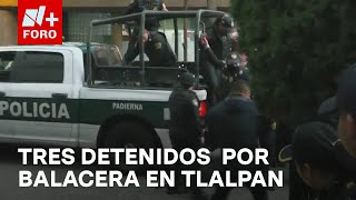 Detienen a tres personas por balacera en San Miguel Xicalco en Tlalpan  Las Noticias [upl. by Aluk]