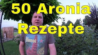 ✅✅ Was kann man mit Aroniabeeren machen  50 Aronia Rezepte unsere besten Aronia Rezepte ✅✅ [upl. by Eugene]