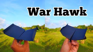 WAR HAWK Airplane  Easy Origami Paper Plane  Markis Origami [upl. by Yblek711]