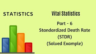 Vital Statistics  Demography  Part 6  STDR Example  Statistics [upl. by Ablasor]