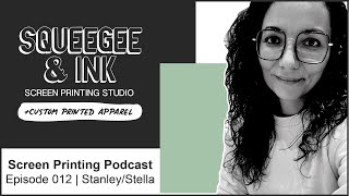 STANLEYSTELLA  Squeegee amp Ink Podcast  012 [upl. by Notgnilliw]