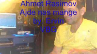 Ahmet RasimovAjde nas mange wmv [upl. by Etiam]