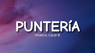 Shakira Cardi B  Puntería LetraLyrics [upl. by Arehahs]