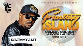 Fantasy Island Comedy Concert amp Live Music 2024  DJ Jimmy Jatt Introduction [upl. by Aissak]