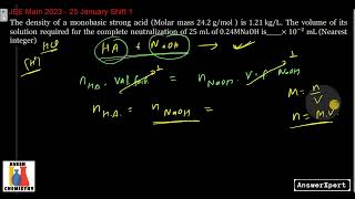 The density of a monobasic strong acid Molar mass 242 gmol is 121 kgL The volume of its solut [upl. by Dnalram]