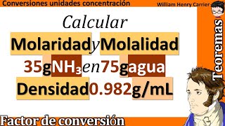 Calcular 𝐦𝐨𝐥𝐚𝐫𝐢𝐝𝐚𝐝  𝐦𝐨𝐥𝐚𝐥𝐢𝐝𝐚𝐝  de 35 g NH₃ en 75 g agua densidad 0982 gmL [upl. by Tricia]