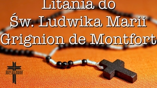 Litania do Św Ludwika Grignion de Montfort [upl. by Assirt]