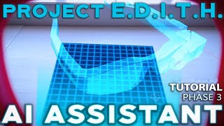 EDITH Glasses  Phase 4 TUTORIAL JARVIS AI Assistant SpiderMan Far From Home Project EDITH [upl. by Htnnek]