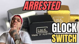 12 People That Got ARRESTED For Glock SWITCH [upl. by Sig]