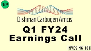 Dishman Carbogen Amcis Limited Q1 FY 24 Earnings Call  2024 Q1 Results  Latest News [upl. by Otho]