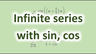 Infinite series with sin and cos [upl. by Yaniv831]