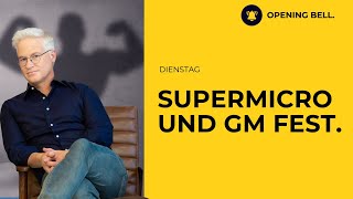 Supermicro startet erneut durch  GM profitiert von Zahlen  UPS unter Druck [upl. by Schluter]