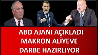 ABD AJANI RUBİN AÇIKLADI MAKRON 2024 DE ALİYEVE DARBE YAPTIRACAK [upl. by Asilana344]