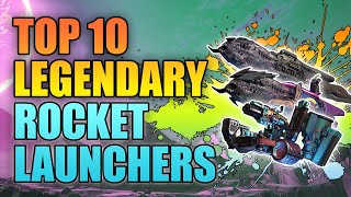 Borderlands 3  Top 10 Legendary Rocket Launchers  Best Rocket Launchers for End Game Builds [upl. by Karlotte430]