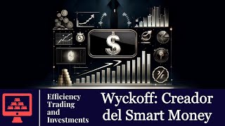 Qué es WYCKOFF los verdaderos CAMBIOS DE TENDENCIA ACUMULACIONES y DISTRIBUCIONES SMART MONEY [upl. by Dnaletak421]