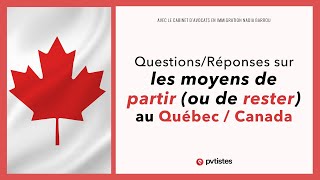 🇨🇦 QuestionsRéponses sur les moyens de partir ou de rester au Québec  Canada [upl. by Gibbon]