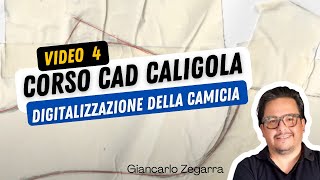 Digitalizzazione della Camicia e Creazione dellAsse in Caligola CAD 2D  Video 4 [upl. by Gaby]