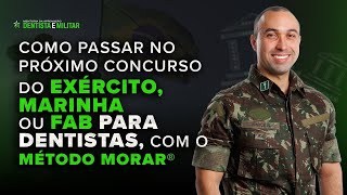 Como passar no concurso do Exército Marinha ou Aeronáutica para dentistas em 2024 [upl. by Aina]