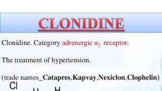 Centrally Acting Sympatholytics Clonidine Mechanism of action Uses and Side effects [upl. by Gavra]